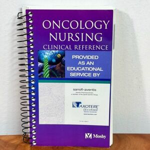 Oncology Nursing Clinical Reference Mosby Spiral Bound Educational Service
